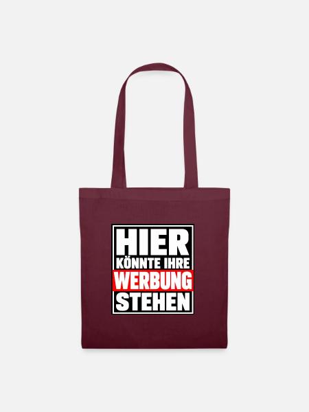 Hier könnte Ihre Werbung stehen – Lustiger Spruch - Stoffbeutel - Burgunderrot