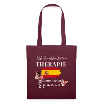 Spanien Ich brauche keine Therapie Geschenkidee  - Stoffbeutel - Burgunderrot - Vorne