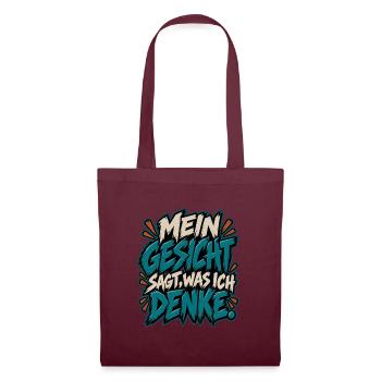 Mein Gesicht sagt, was ich denke - Stoffbeutel - Burgunderrot - Vorne