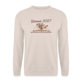Uroma 2027 Neues Kapitel Werdende Urgroßmutter - Unisex Pullover - Sand - Vorne - Alina (178cm) & Michal (187cm)