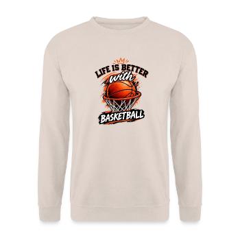 Life Is Better With Basketball Basketball Geschenk - Unisex Pullover - Sand - Vorne - Alina (178cm) & Michal (187cm)