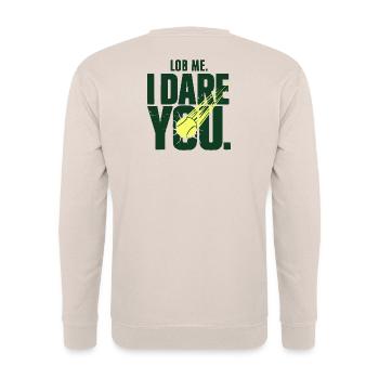 Tennis Lob Me. I Dare You, Smash Spruch - Unisex Pullover - Sand - Hinten - Michal (187cm)