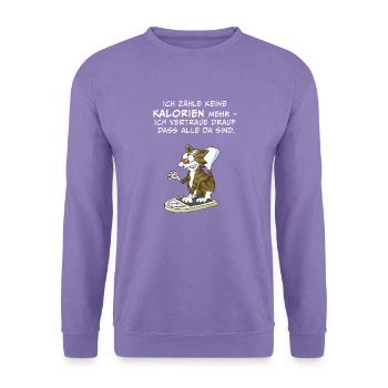 Ich zähle keine Kalorien mehr... - Unisex Pullover - Lavendel - Vorne