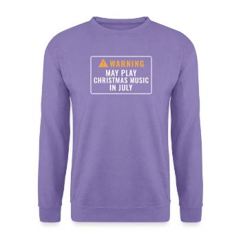 Darf im Juli Weihnachtsmusik spielen – Warnung - Unisex Pullover - Lavendel - Vorne