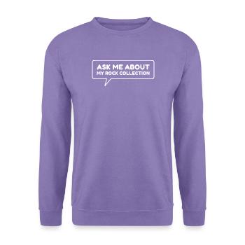 Frag mich nach meiner Steinsammlung - Unisex Pullover - Lavendel - Vorne