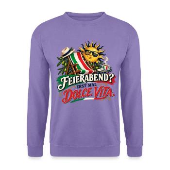 Feierabend? Erst mal Dolce Vita. - Unisex Pullover - Lavendel - Vorne