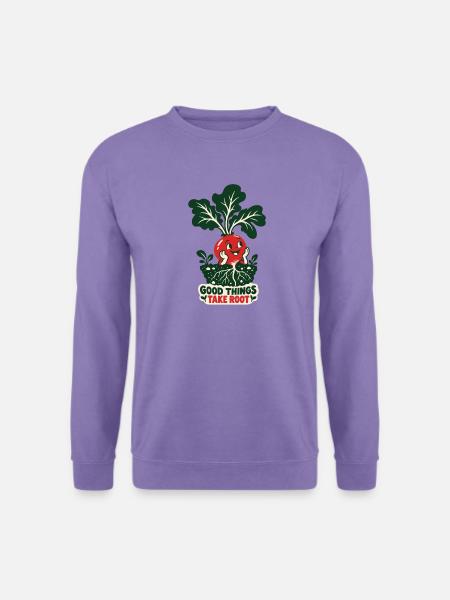 Gute Dinge Wachsen Wurzeln - Unisex Pullover - Lavendel