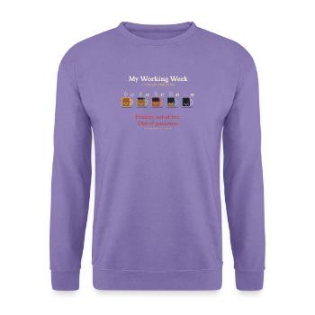 Mein Arbeitswoche lustiges Tee-Liebhaber-Bürogeschenk - Unisex Pullover - Lavendel - Vorne