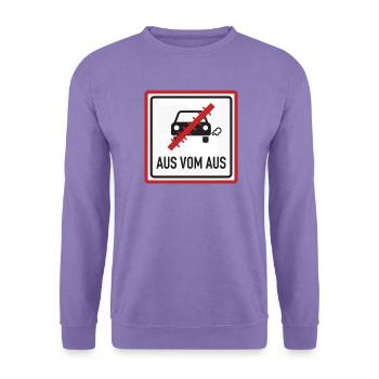 Aus vom Aus Verbrenner Satire Schild - Unisex Pullover - Lavendel - Vorne