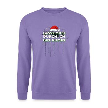 Lasst Mich Durch Ich Bin Admin Informatiker Xmas - Unisex Pullover - Lavendel - Vorne