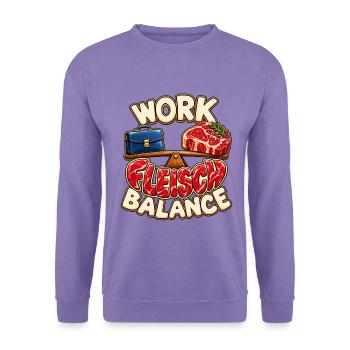 Work Fleisch Balance – Lustiger BBQ-Spruch - Unisex Pullover - Lavendel - Vorne