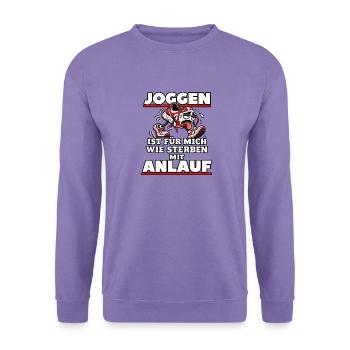 Joggen ist für mich wie Sterben mit Anlauf - Unisex Pullover - Lavendel - Vorne