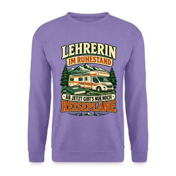 Lehrerin im Ruhestand – Nur noch Reisepläne - Unisex Pullover - Lavendel - Vorne