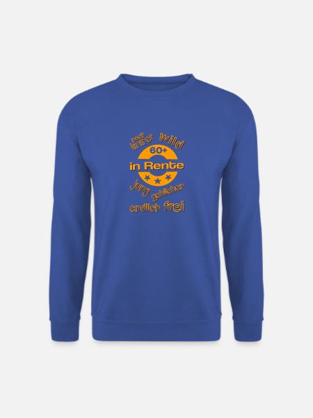 Rentner in Rente in Ruhestand - Unisex Pullover - Royalblau