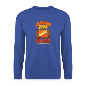 Jahrgang 1976 Läuft ohne Update - Unisex Pullover - Royalblau - Vorne - Alina (178cm) & Michal (187cm)