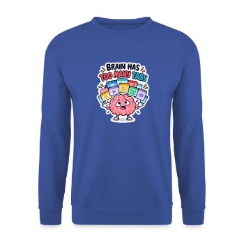 Gehirn mit zu vielen Tabs - Unisex Pullover - Royalblau - Vorne - Alina (178cm) & Michal (187cm)