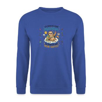 Mehr Kaffee Motivation Faultier - Unisex Pullover - Royalblau - Vorne - Alina (178cm) & Michal (187cm)