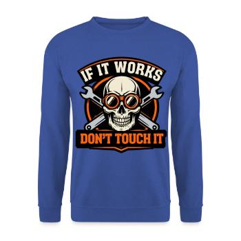 Wenn es funktioniert, fass es nicht an. - Unisex Pullover - Royalblau - Vorne - Alina (178cm) & Michal (187cm)