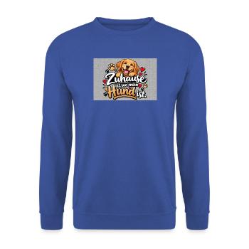Zuhause ist, wo mein Hund ist - Unisex Pullover - Royalblau - Vorne - Alina (178cm) & Michal (187cm)