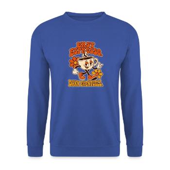 Erst Espresso, Dann Eventuell! - Unisex Pullover - Royalblau - Vorne - Alina (178cm) & Michal (187cm)
