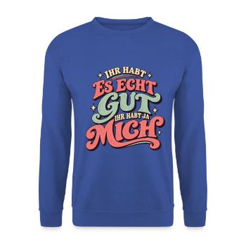 Ihr habt ja mich - Unisex Pullover - Royalblau - Vorne - Alina (178cm) & Michal (187cm)