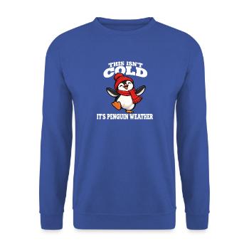 Pinguin Winter lustige Sprüche Cartoon - Unisex Pullover - Royalblau - Vorne - Alina (178cm) & Michal (187cm)