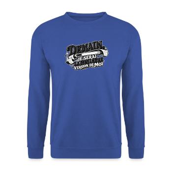 Morgen werde ich die beste Version meiner selbst sein (schwarz und schwarz) - Unisex Pullover - Royalblau - Vorne - Alina (178cm) & Michal (187cm)