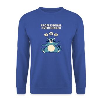 Professioneller Überdenker, lustiger Waschbär, 3 Uhr morgens - Unisex Pullover - Royalblau - Vorne - Alina (178cm) & Michal (187cm)