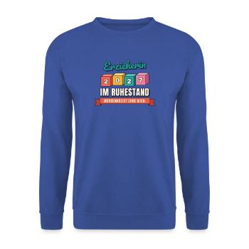 Erzieherin Ruhestand 2027 – Morgenkreis? Ohne mich - Unisex Pullover - Royalblau - Vorne - Alina (178cm) & Michal (187cm)