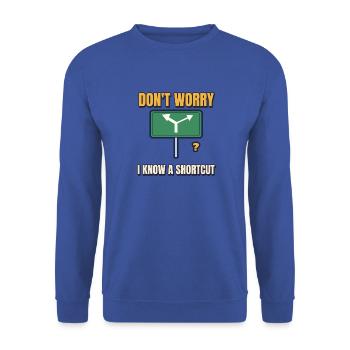 Keine Sorge, ich kenne eine Abkürzung, lustiges Papa-Tee - Unisex Pullover - Royalblau - Vorne - Alina (178cm) & Michal (187cm)