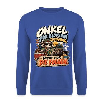 Onkel für Blödsinn Zuständig – Grillhumor - Unisex Pullover - Royalblau - Vorne - Alina (178cm) & Michal (187cm)
