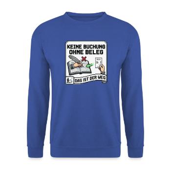 Keine_Buchung_ohne_Beleg_-_Pixel_Art - Unisex Pullover - Royalblau - Vorne - Alina (178cm) & Michal (187cm)