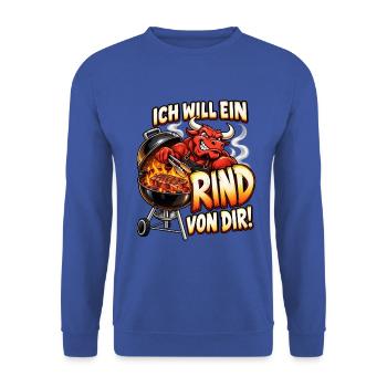 Ich will ein Rind von dir! – Lustiger Grillspruch - Unisex Pullover - Royalblau - Vorne - Alina (178cm) & Michal (187cm)