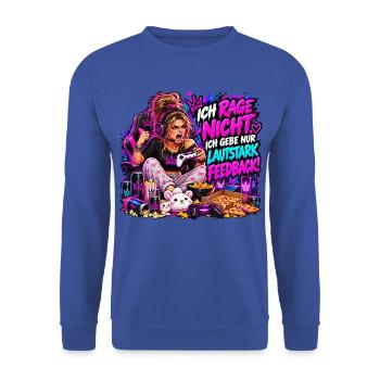 Ich rage nicht – Gaming Girl Meme - Unisex Pullover - Royalblau - Vorne - Alina (178cm) & Michal (187cm)