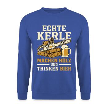 Echte Kerle Holz und Bier - Unisex Pullover - Royalblau - Vorne - Alina (178cm) & Michal (187cm)