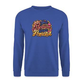 Your Opinion Wasn't Requested - Unisex Pullover - Royalblau - Vorne - Alina (178cm) & Michal (187cm)