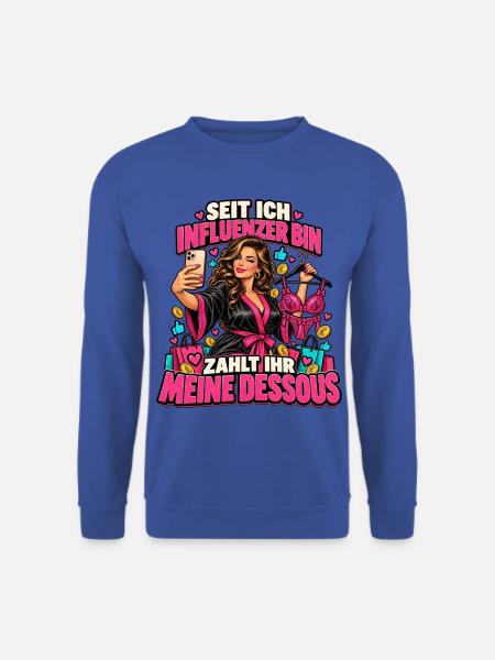 Influencerin Selfie mit Dessous - Unisex Pullover - Royalblau