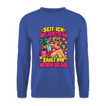 Influencer-Urlaub zahlt ihr - Unisex Pullover - Royalblau - Vorne - Alina (178cm) & Michal (187cm)