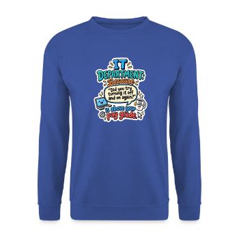 IT Abteilung Neustart Witz - Unisex Pullover - Royalblau - Vorne - Alina (178cm) & Michal (187cm)