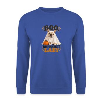  Boo But Make It Lazy Französische Bulldogge - Unisex Pullover - Royalblau - Vorne - Alina (178cm) & Michal (187cm)