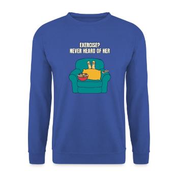 Exercise Nie von ihrem lustigen Sofa gehört - Unisex Pullover - Royalblau - Vorne - Alina (178cm) & Michal (187cm)