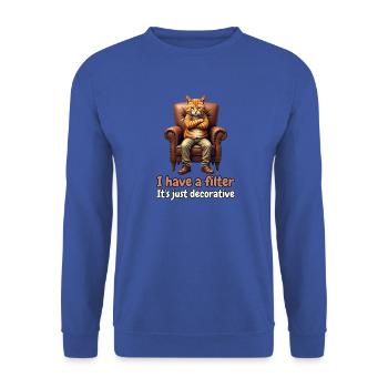 I Have a Filter. It's Just Decorative – Katze - Unisex Pullover - Royalblau - Vorne - Alina (178cm) & Michal (187cm)