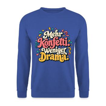 Mehr Konfetti. Weniger Drama. – Silvester - Unisex Pullover - Royalblau - Vorne - Alina (178cm) & Michal (187cm)