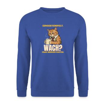 Eingestempelt. Wach? Frag meinen Kaffee. - Unisex Pullover - Royalblau - Vorne - Alina (178cm) & Michal (187cm)