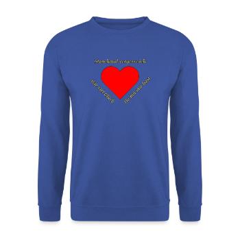 Manchmal vergesse ich, wie viel Glück du mir ... - Unisex Pullover - Royalblau - Vorne - Alina (178cm) & Michal (187cm)
