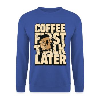 Kaffee mit Blitz – Coffee First Talk Later - Unisex Pullover - Royalblau - Vorne - Alina (178cm) & Michal (187cm)
