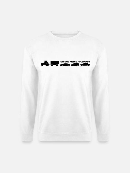 Ich und meine Follower - Landwirt Traktor Autos - Unisex Pullover - Weiß
