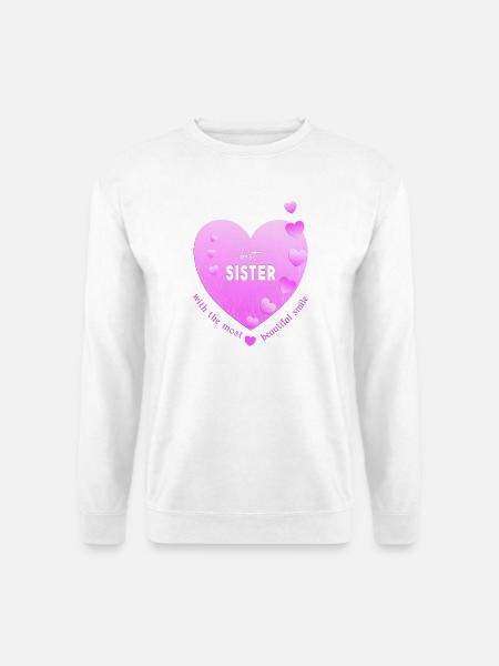 best sister - Unisex Pullover - Weiß
