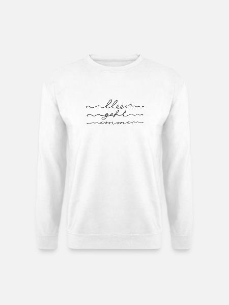 Meer geht immer, Urlaub am Meer, Nordsee, Ostsee - Unisex Pullover - Weiß