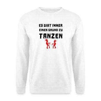 es gibt immer einen grund zu tanzen - Unisex Pullover - Weiß - Vorne - Alina (178cm) & Michal (187cm)